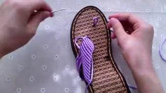 手工编织拖鞋完整视频,手工拖鞋制作全过程揭秘